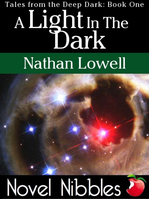 Title details for A Light In the Dark by Nathan Lowell - Available